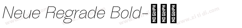 Neue Regrade Bold字体转换